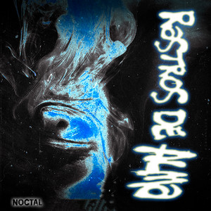 Rastros del Alma by Noctal