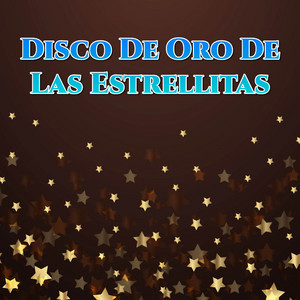Las Estrellitas - Huellas De Pasión