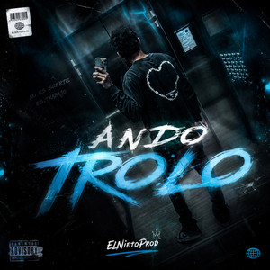 Ando Trolo by ElNietoProd