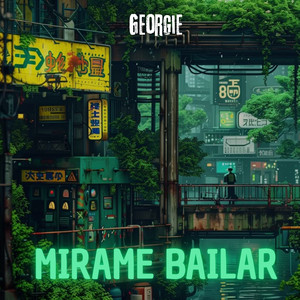 Mirame Bailar by Georgie