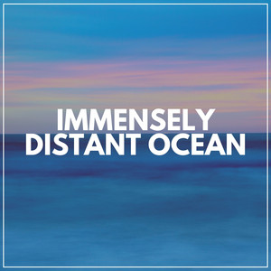 Immensely Distant Ocean album