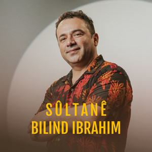 Sûltanê by Bilind Ibrahîm