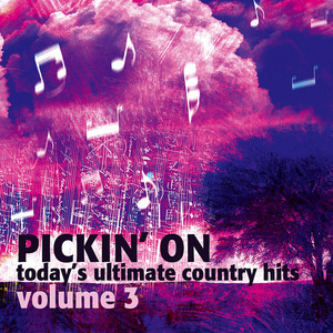 Pickin' On Today's Ultimate Country Hits, Vol. 3 album