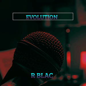Evolution by R blac