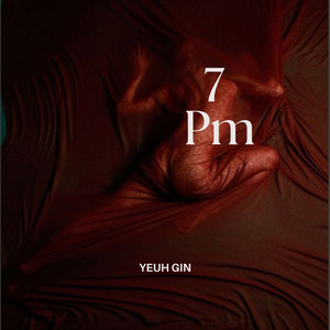 Yeuh GIN - 7 PM