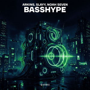 Basshype by Arkins, Slayy, Noah Seven