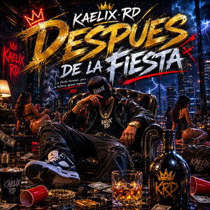 Despues De La Fiesta by Kaelix RD