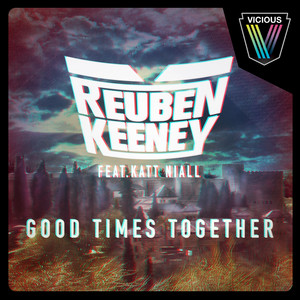 Good Times Together - Case & Point Remix by Reuben Keeney, Case & Point, Katt Niall