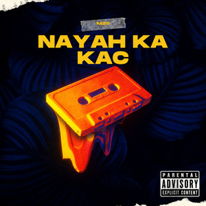 Nayah Ka Kac by M25