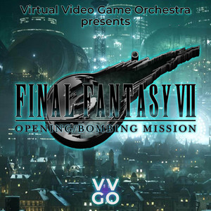 Opening ～ Bombing Mission (from "Final Fantasy VII")