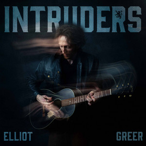 Elliot Greer — Intruders album art
