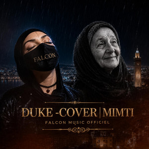 Dima m3aya | mimti | ميمتي -ديما معايا | كوفر Duke by falcon music officiel