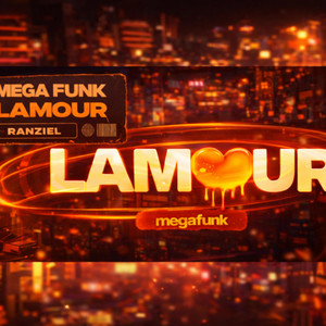 MEGA LAMOUR