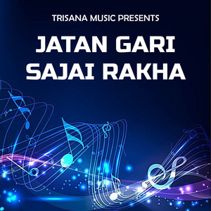 Jatan Gari Sajai Rakha