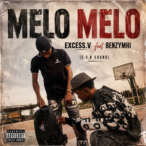 Melo Melo by EXCESS.V, Benzymhi
