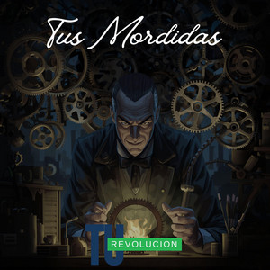 Tus Mordidas by TuRevolucion