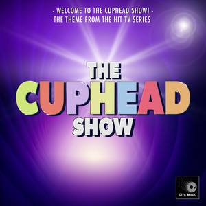 Geek Music - Welcome To The Cuphead Show (Cover Version)