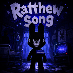 Ratthew Song (Animal Hospital) by Zerovyn Flux