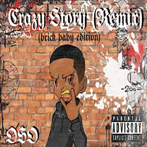 Crazy Story - Remix by OSO