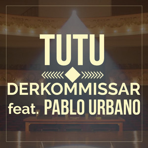 Tutu (feat. Pablo Urbano)