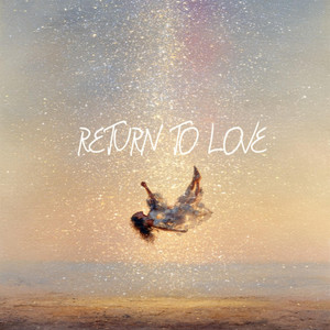 We Return to Love by SVGSOUNDS