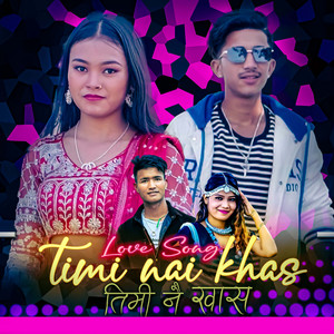 Timi Nai Khaas