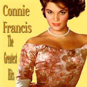 Connie Francis The Greatest Hits ‑「コンピレーション」by コニー