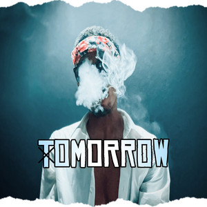 Tomorrow by Mc Loyda
