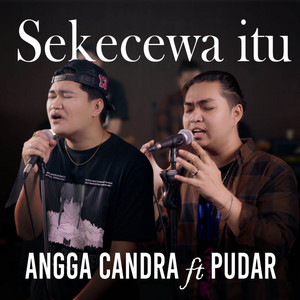 Sekecewa Itu (Pudar Gazza)