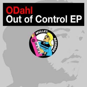 Out of Control - Justin Faust Remix by ODahl