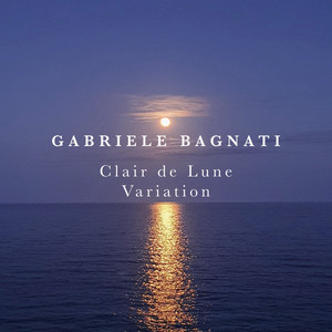 Clair de Lune Variation (After Suite Bergamasque CD 82/L.75: III. Clair de Lune) by Claude Debussy, Gabriele Bagnati