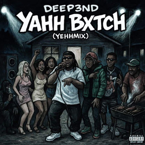 Yahh Bxtch! - Remix by Deep3nd