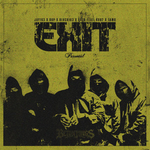 Exit by Jay163, dop, Blvck163, qaza, Kuu2, Tamo