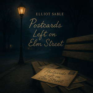 Postcards Left on Elm Street by Elliot Sable