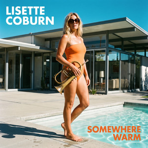 Somewhere Warm by Lisette Coburn