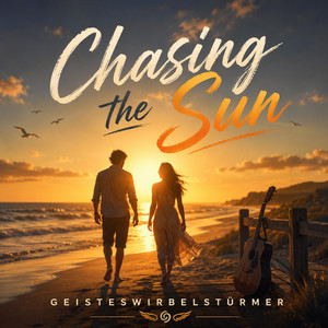 Chasing The Sun by Geisteswirbelstürmer