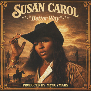BETTER WAY by Susan Carol, MyGuyMars