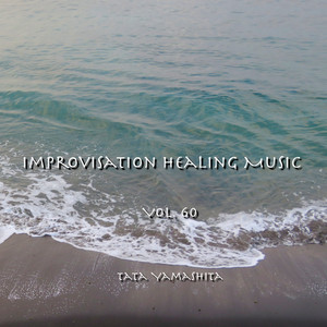 Tata Yamashita - Improvisation Healing Music #540