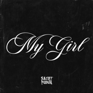 My Girl by Saint Punk