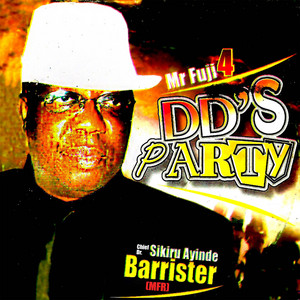 Chief Dr. Sikiru Ayinde Barrister (MFR) - Asiwaju Fuji