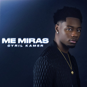 Me Miras by Cyril Kamer