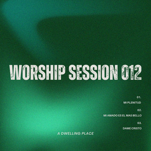 A Dwelling Place - MI AMADO EL MAS BELLO (feat. Johnnie Rod & Priscilla Desiree)