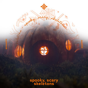 Sunkissed & Tazzy - Spooky, Scary Skeletons - Acoustic