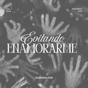 Evitando Enamorarme by GusanoLook