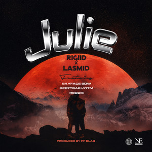 RiGiid - Julie (feat. Lasmid, Reggie, Beeztrap KOTM & Skyface SDW)