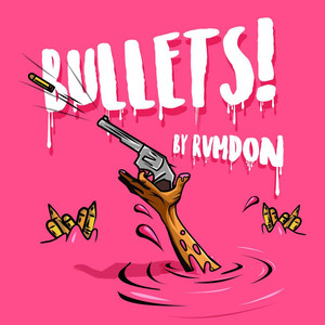 Bullets by Rvmdon