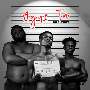 Agye Ta by YSN TASTI
