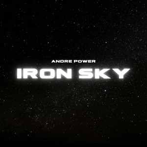 Iron Sky by Andre Power