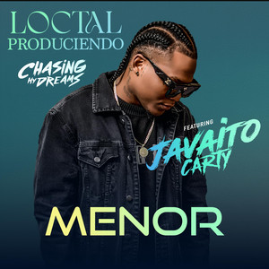 MENOR by Loctal produciendo, Javaito Carty