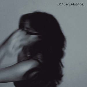 DO UR DAMAGE by KRYPTIK